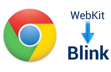 Chrome đã “chia tay” WebKit để chuyển sang bộ xử lý của riêng mình, có tên Blink